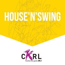CKRL : House n' Swing