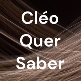 Cléo Quer Saber