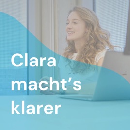 Clara macht's klarer