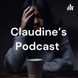 Claudine's Podcast