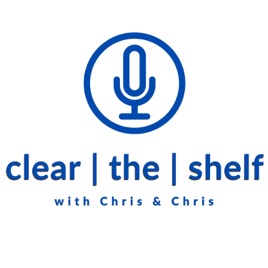 Clear the Shelf with Chris & Chris