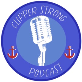 Clipper Strong Podcast