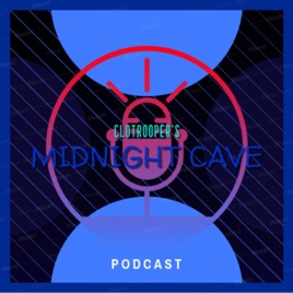 CLONTROOPER'S MIDNIGHT CAVE