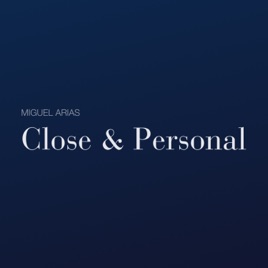 Close and Personal. Los valores y principios siempre por delante