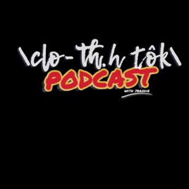 Cloth Talk Podcast