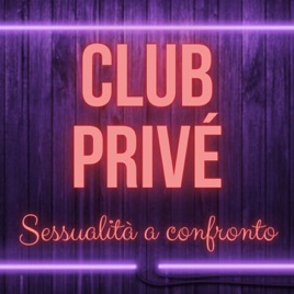 Club Privé - Sessualità a confronto