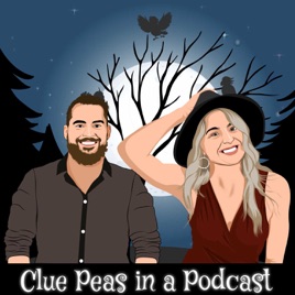 Clue Peas in a Podcast: True Crime