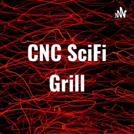 CNC SciFi Grill