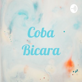 Coba Bicara