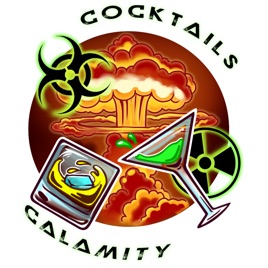Cocktails & Calamity