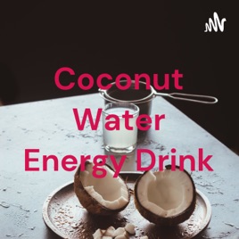 Coconut Water Energy Drink