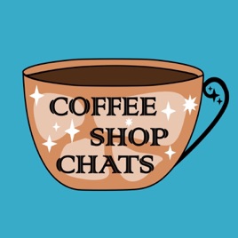Coffee Shop Chats