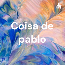 Coisa de pablo