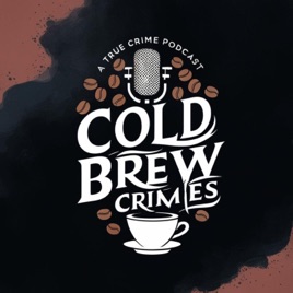 Cold Brew Crimes