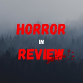 Horror in Review