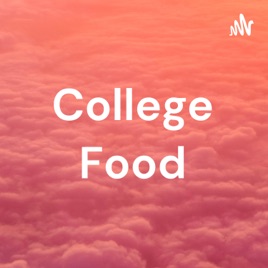 College Food
