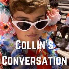 Collin's Conversation!