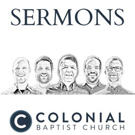 Colonial Baptist Church Sermons