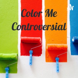 Color Me Controversial