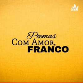 Com Amor, Franco