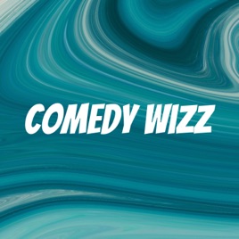 Comedy wizz