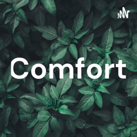 Comfort