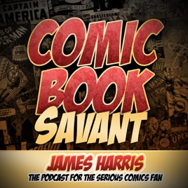 Comic Book Savant-For The Love Of Comics.
