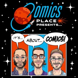 Comics Place presents... (formerly Perfectly Acceptable Podcast by Comics Place)