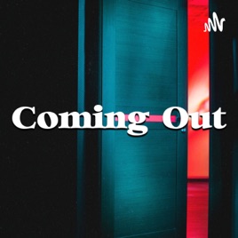 Coming Out
