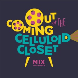 Coming Out of the Celluloid Closet