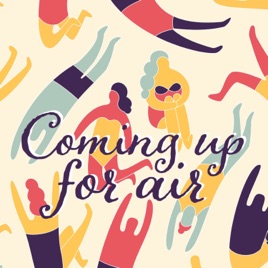 Coming Up for Air — A Toolkit to Help with Your Loved One's Recovery from Addiction & Mental Illness