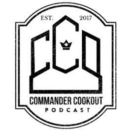 Commander Cookout Podcast: Magic the Gathering