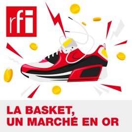Comment la basket est devenue un marché en or
