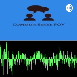 Common Sense POV