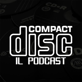 Compact Disk Il Podcast