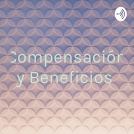Compensación y Beneficios