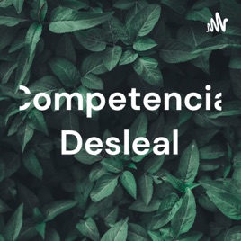 Competencia Desleal