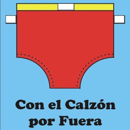 Con el Calzón por Fuera