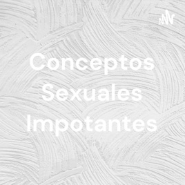 Conceptos Sexuales Impotantes