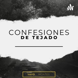 Confesiones de Tejado
