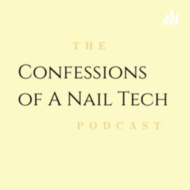Confessions Of A Nail Tech
