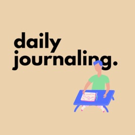 Daily Journaling.