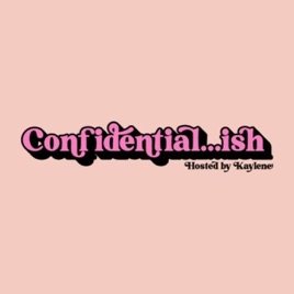 Confidential...ish