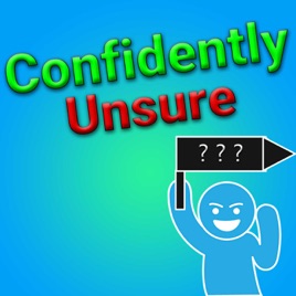 Confidently Unsure