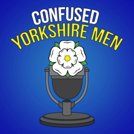 Confused Yorkshire Men