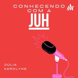 Conhecendo Com A Juh
