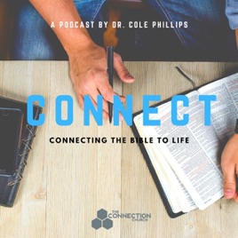 Connect: Connecting the Bible with Life