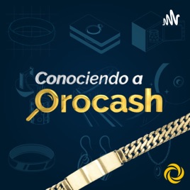 Conociendo a Orocash