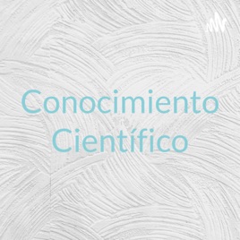 Conocimiento Científico