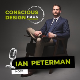 Conscious Design Podcast™